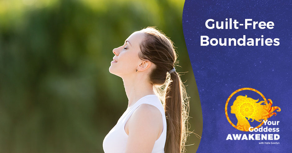 YGA 17 | Guilt Free Boundaries