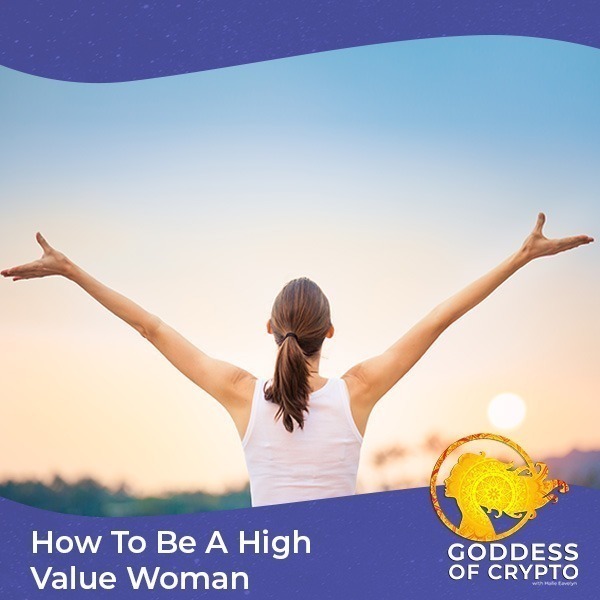 How To Be A High Value Woman