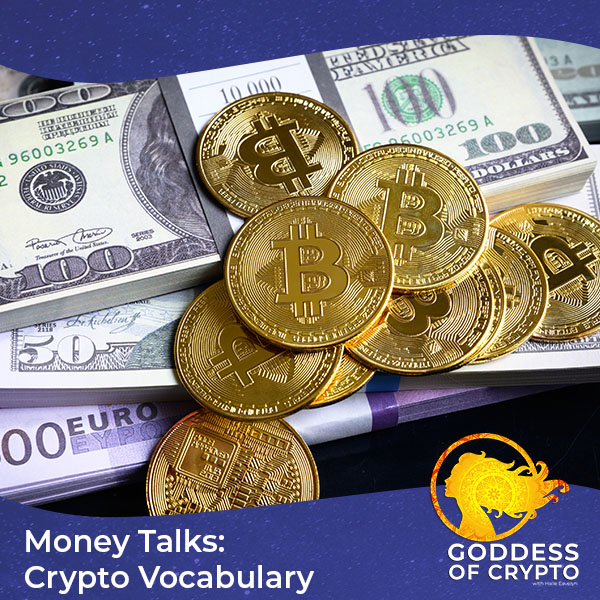 Money Talks: Crypto Vocabulary