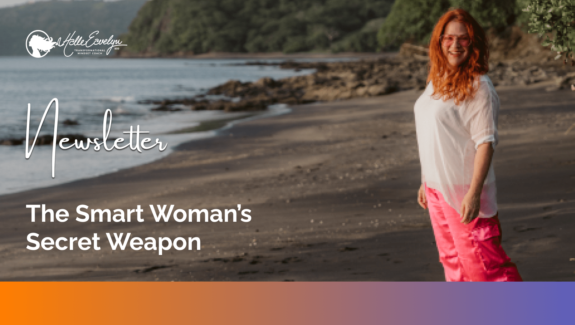 The Smart Woman’s Secret Weapon