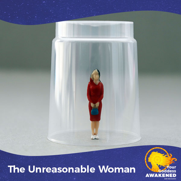 The Unreasonable Woman