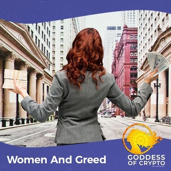 Women And Greed